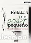Libri: RELATOS DEL PODER PEQUE&Ntilde;O - Cabrera Coronas, Alejandro