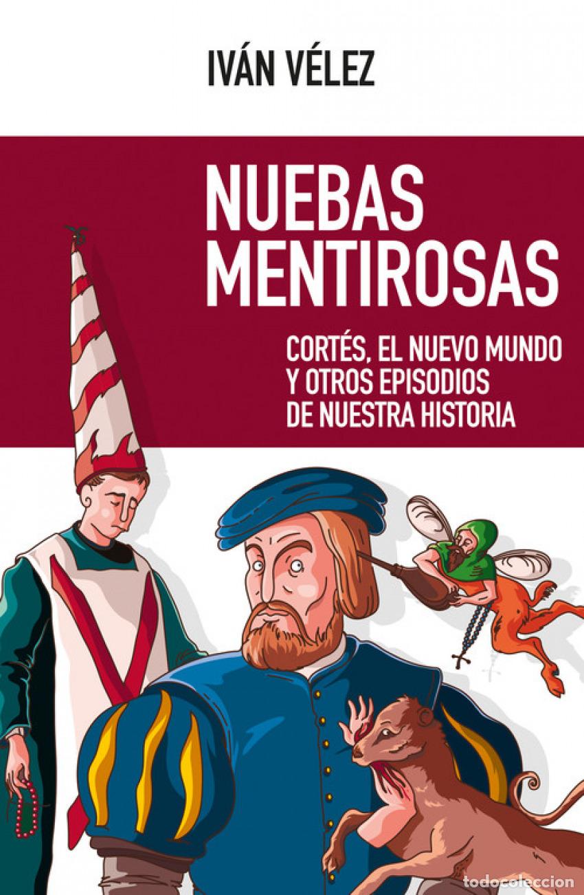 Libri: NUEBAS MENTIROSAS - V&eacute;lez Cipriano, Ismael Iv&aacute;n