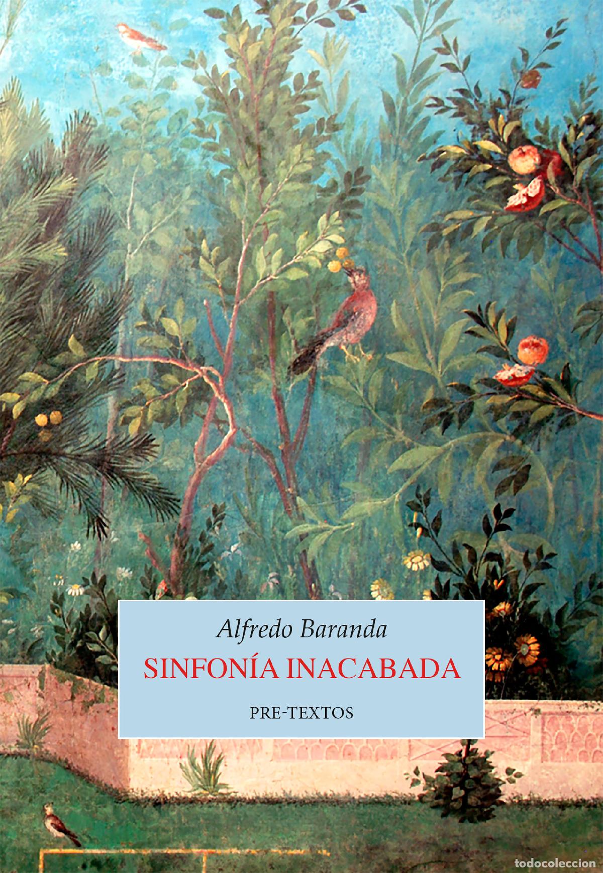 Libri: SINFON&Iacute;A INACABADA - BARANDA, ALFREDO