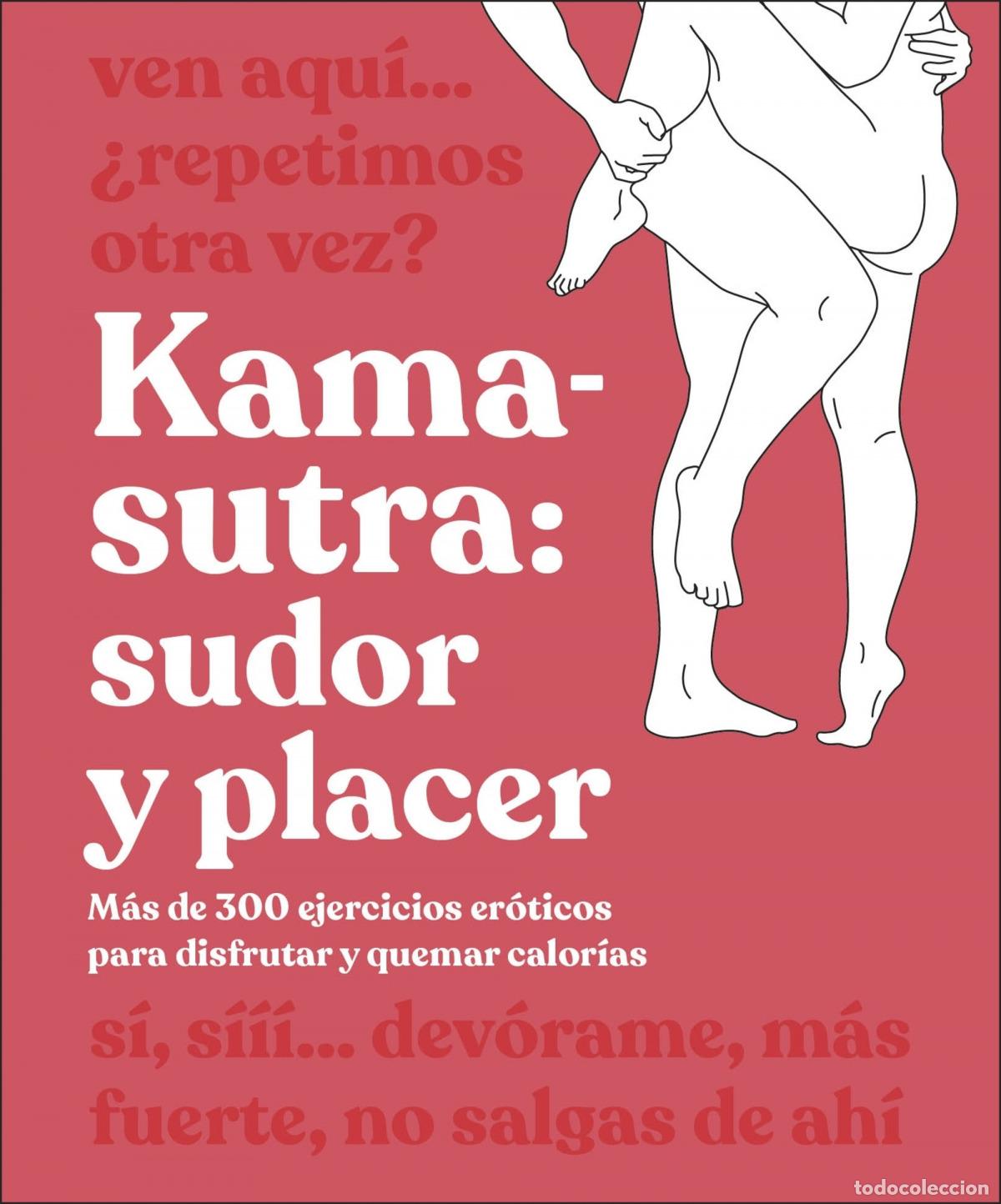 Libri: KAMA-SUTRA: SUDOR Y PLACER - Ficcion erotica