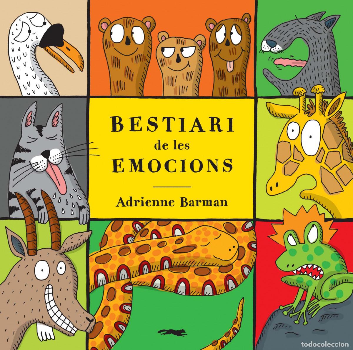 Libri: BESTIARI DE LES EMOCIONS - Barman, Adrienne