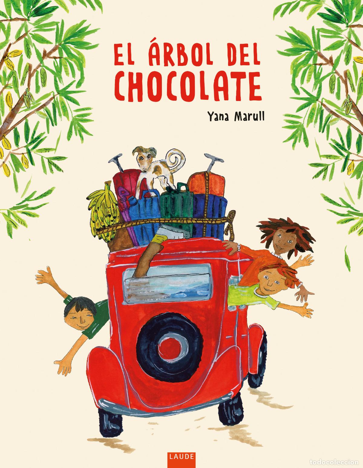 Libri: EL &Aacute;RBOL DEL CHOCOLATE - Marull, Yana