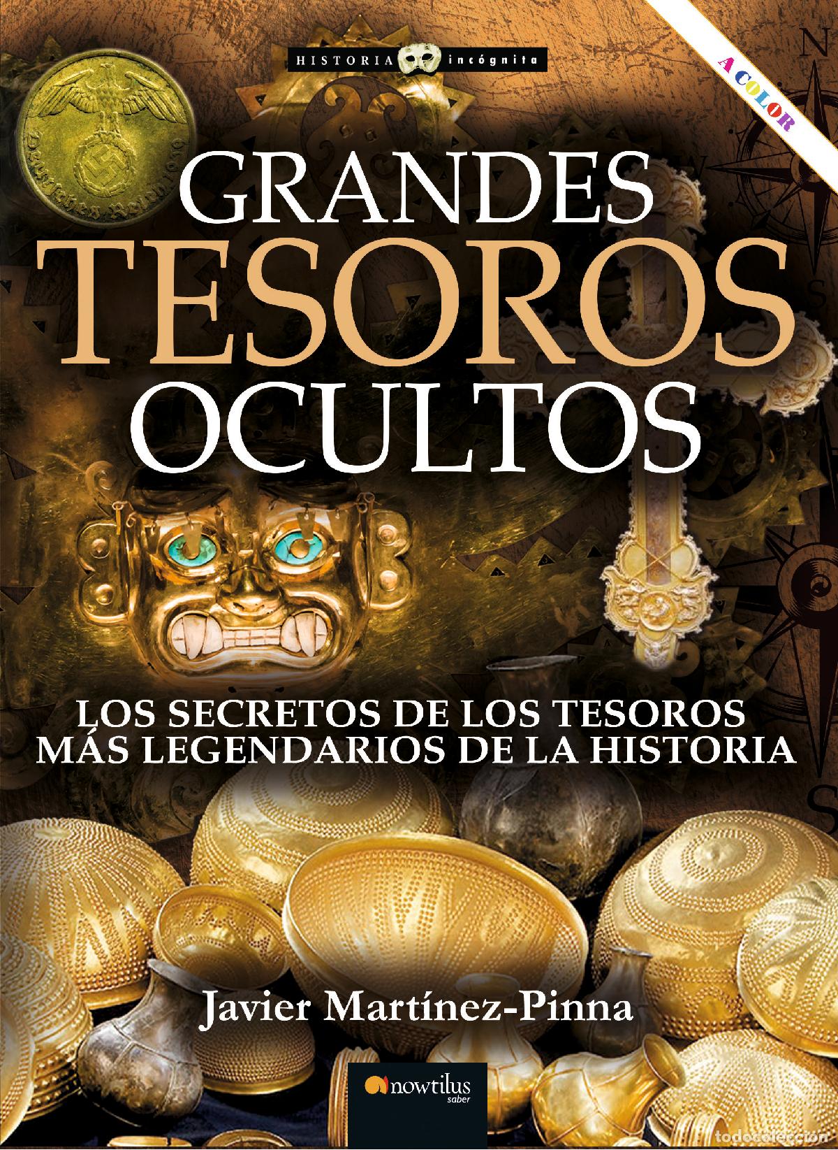 Libri: GRANDES TESOROS OCULTOS NUEVA EDICI&Oacute;N COLOR - Mart&iacute;nez Pinna, Javier