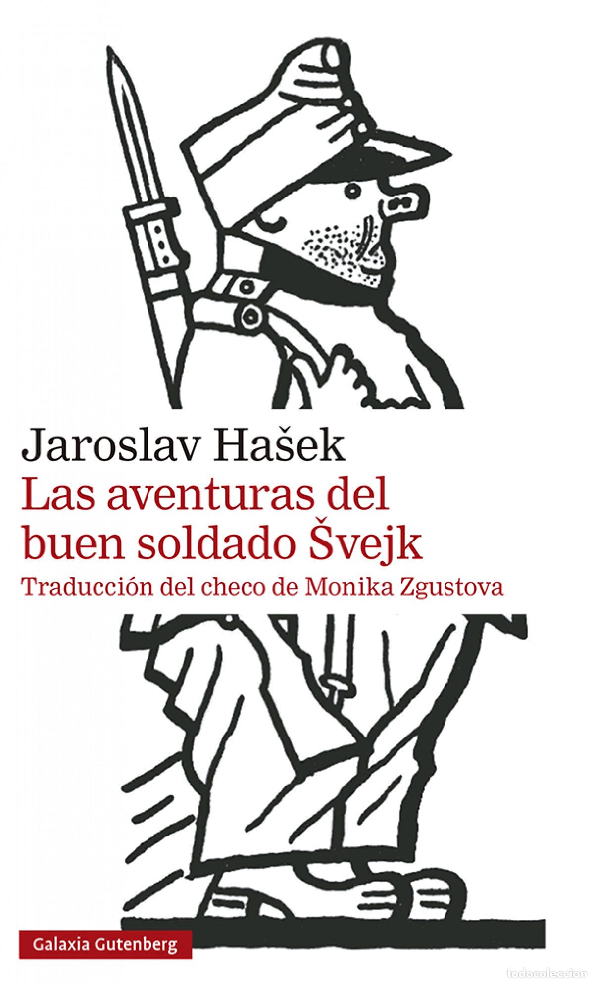 Libri: LAS AVENTURAS DEL BUEN SOLDADO SVEJK- 2020 - Hasek, Jaroslav