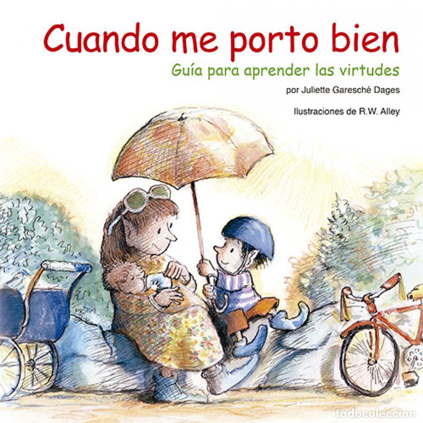 Libri: CUANDO ME PORTO BIEN - Garesche, Juliette