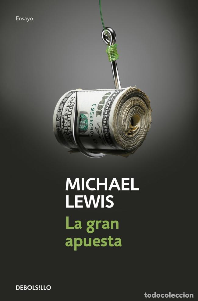 Libri: LA GRAN APUESTA - Lewis, Michael