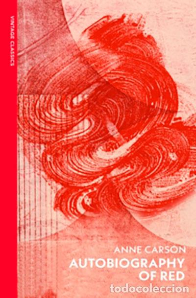 Libri: AUTOBIOGRAPHY OF RED - Carson, Anne