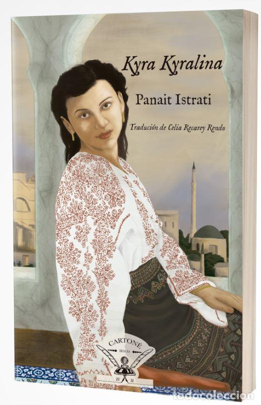 Libri: KYRA KYRALINA - Istrati, Panait