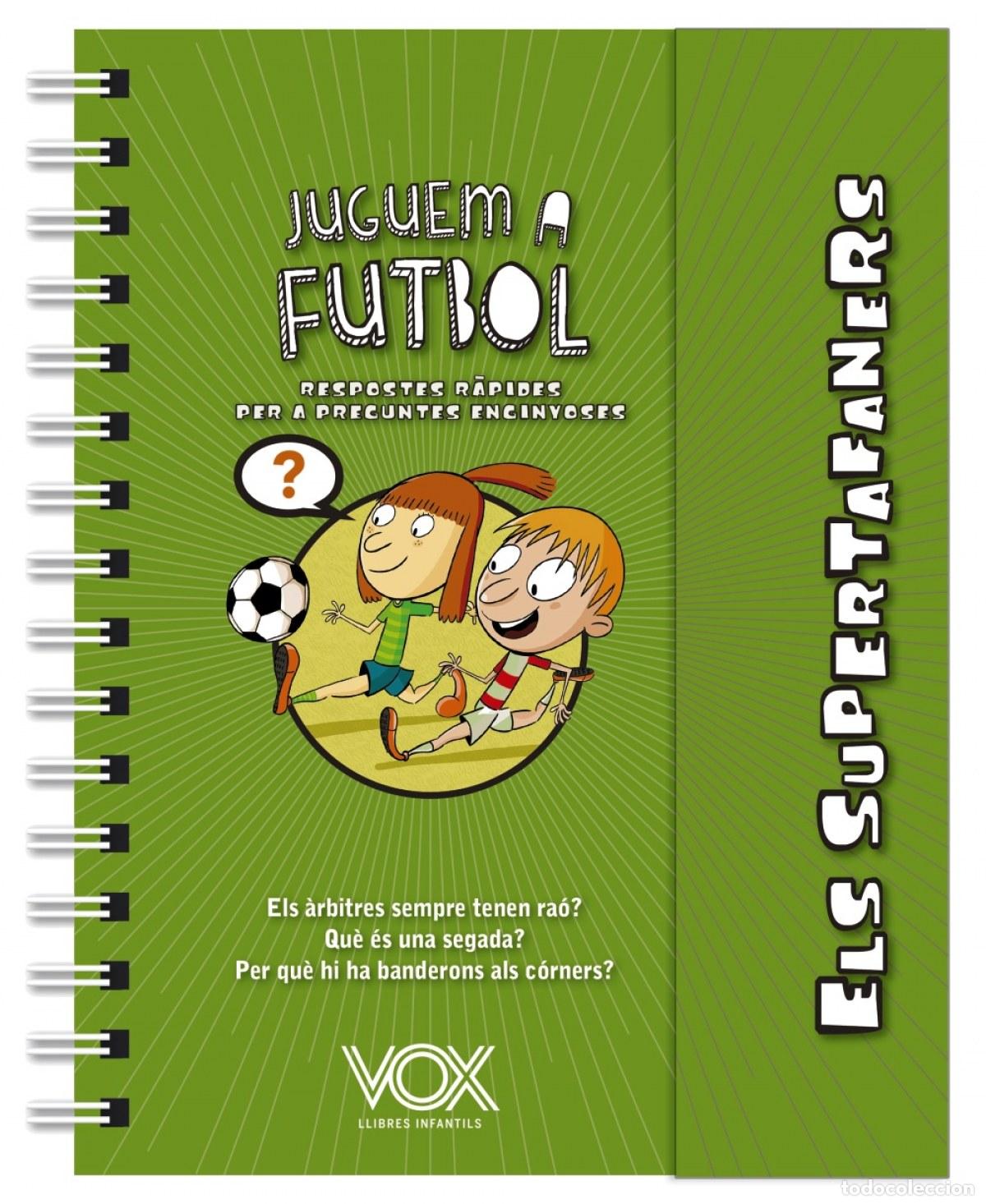 Libri: ELS SUPERTAFANERS. JUGUEM A FUTBOL - Vox Editorial