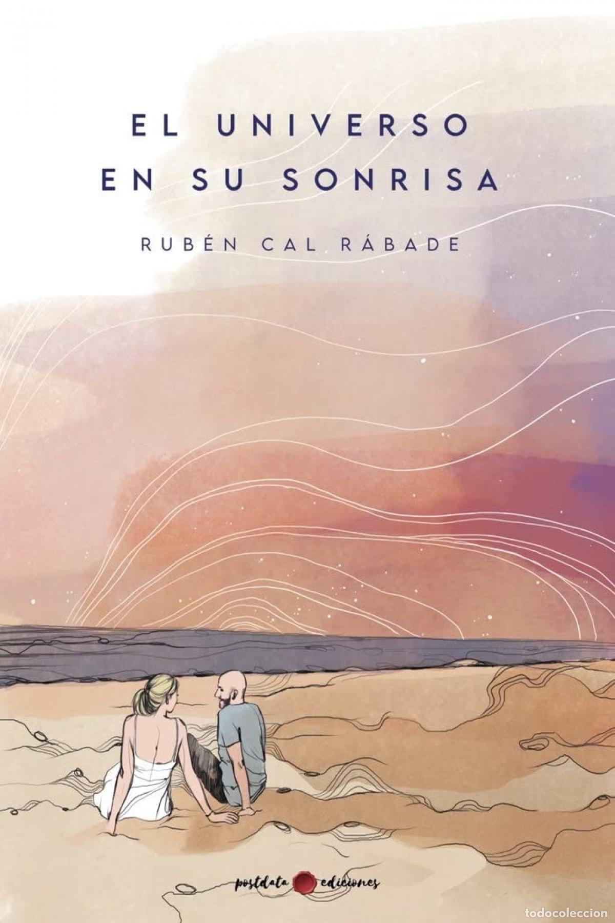 Libri: EL UNIVERSO EN SU SONRISA - Cal R&aacute;bade, Rub&eacute;n
