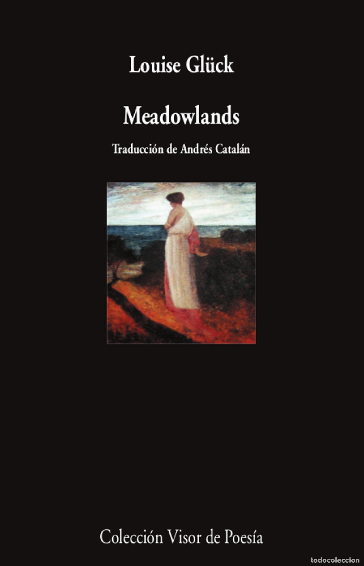 Libri: MEADOWLANDS - Gl&uuml;ck, Louise