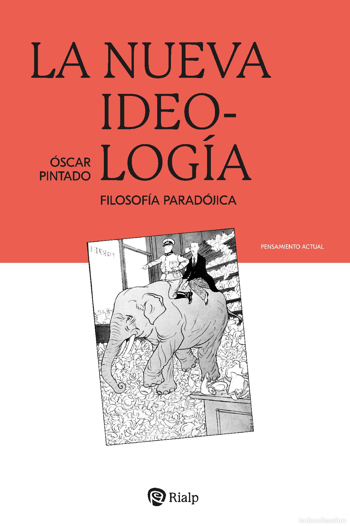 Libros: LA NUEVA IDEOLOG&Iacute;A - Pintado Fern&aacute;ndez, Oscar