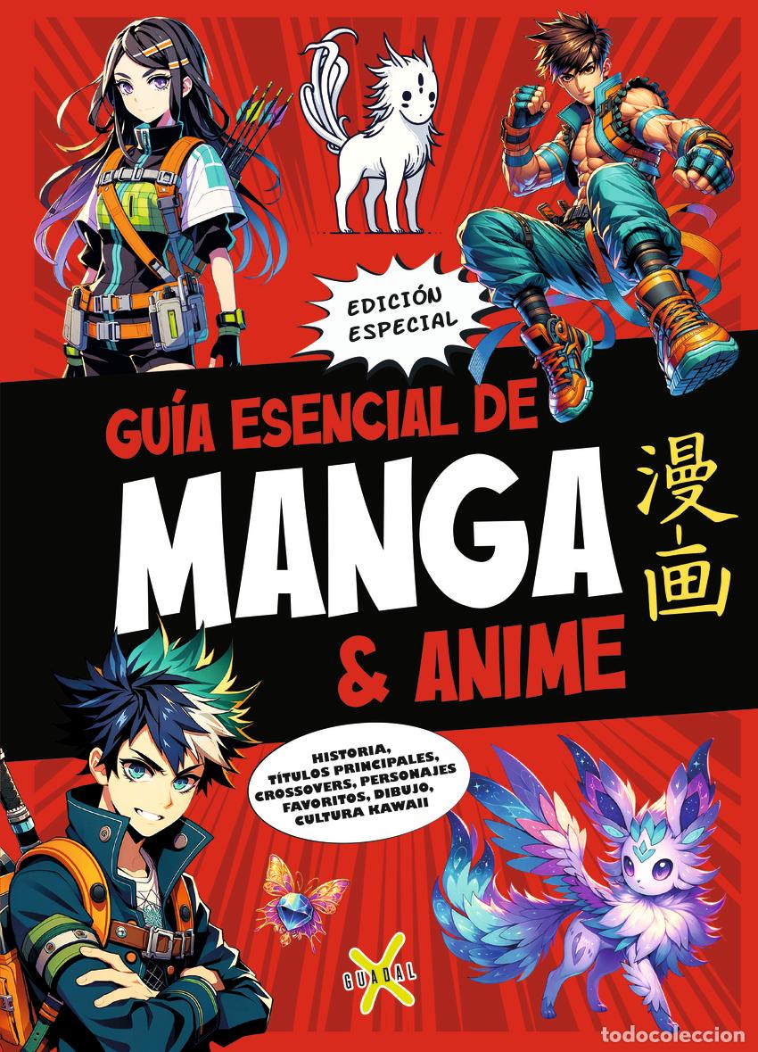 Libros: GU&Iacute;A ESENCIAL DE MANGA AND ANIME. EDICI&Oacute;N ESPECIAL ; MANGA AND ANIME ESSENTIAL G - Infantil, juvenil