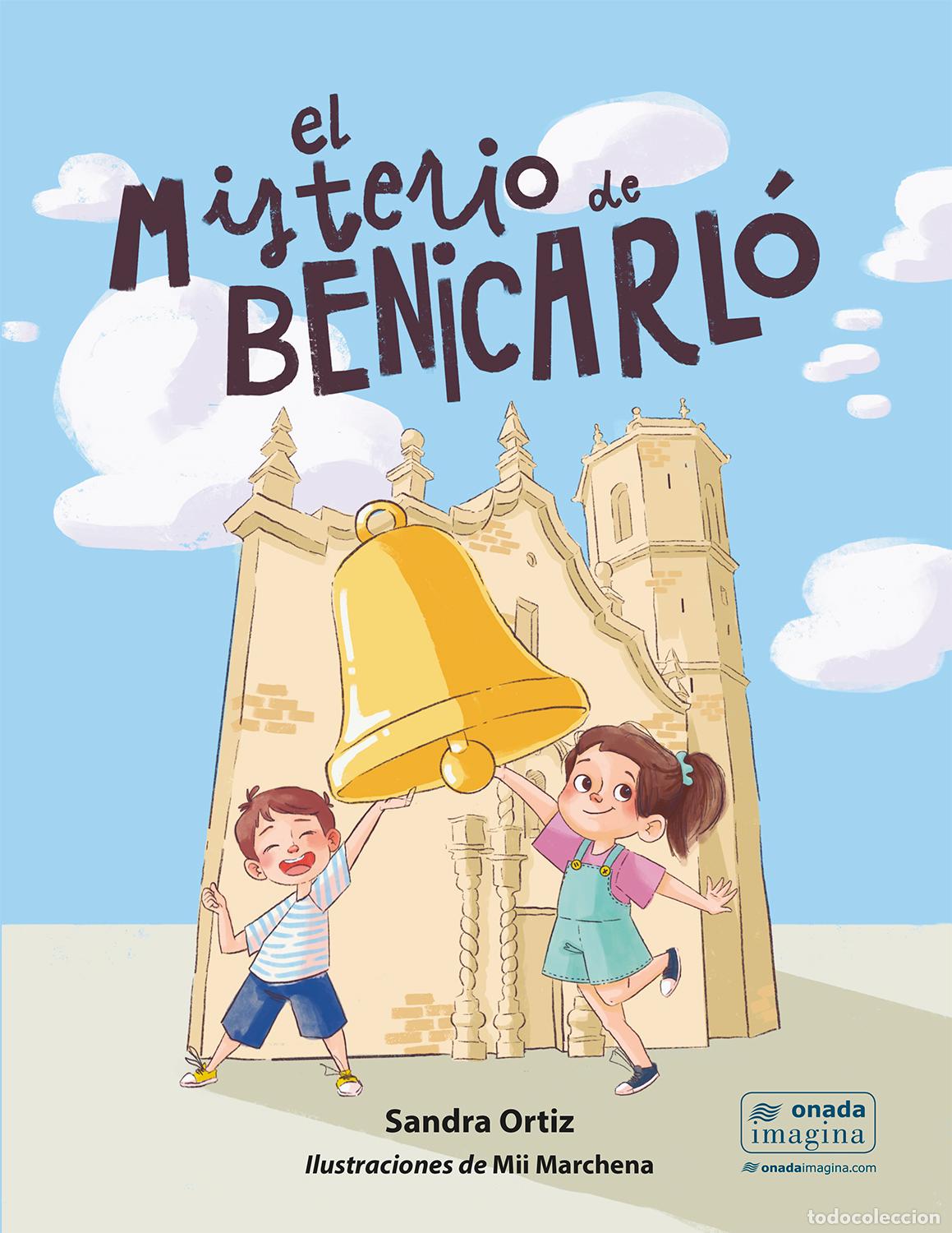 Libros: EL MISTERIO DE BENICARL&Oacute; - Sandra Ortiz Manche&ntilde;o