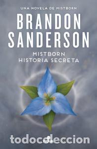 Libros: Mistborn. historia secreta - .