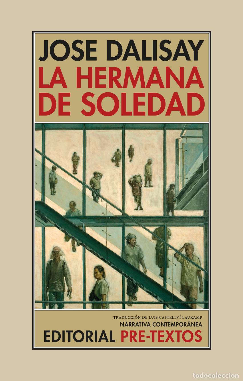 Livres: LA HERMANA DE SOLEDAD - Dalisay, Jose