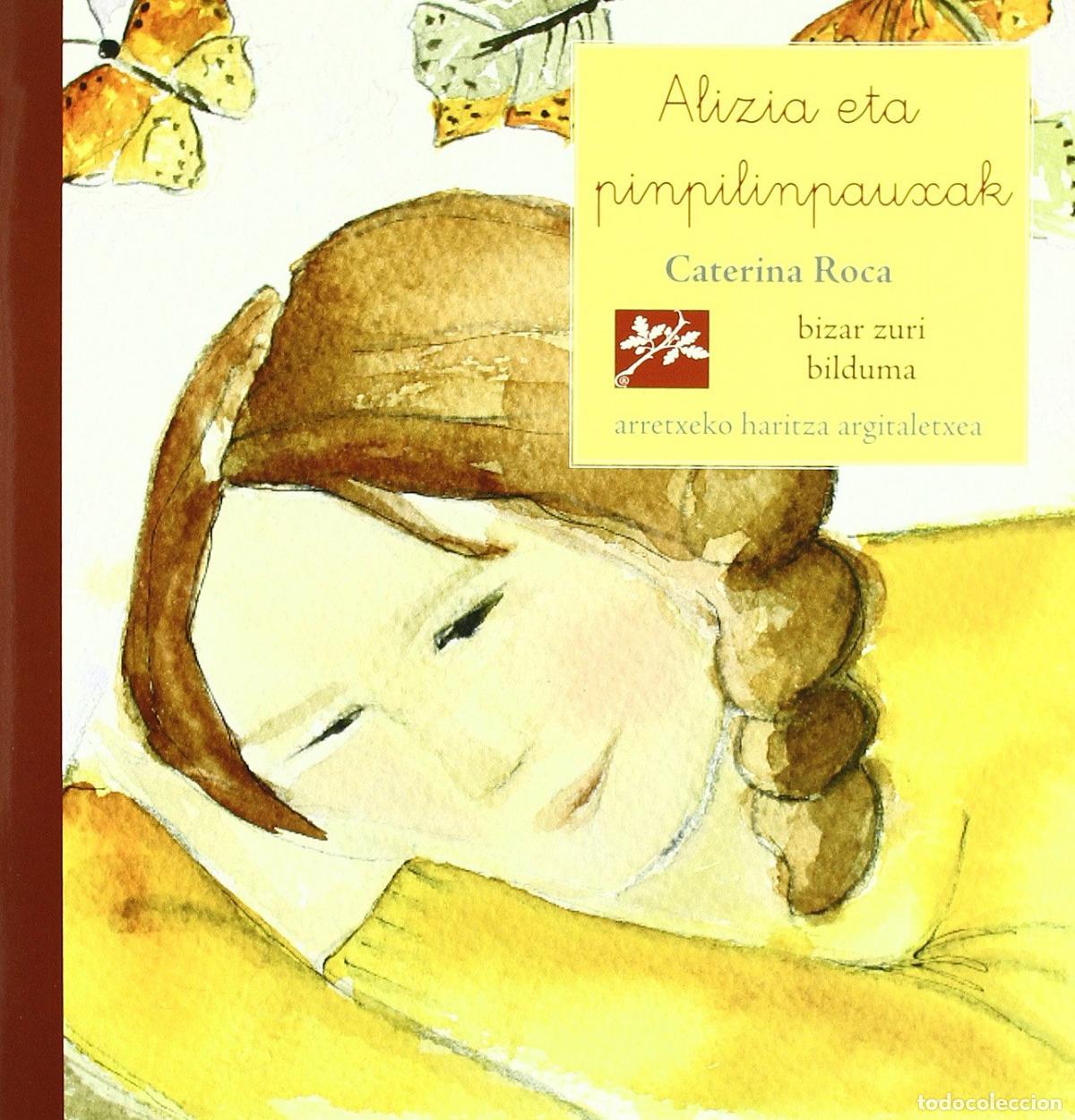 Livres: ALIZIA ETA PINPILINPAUXAK - Roca i Maragall, Caterina