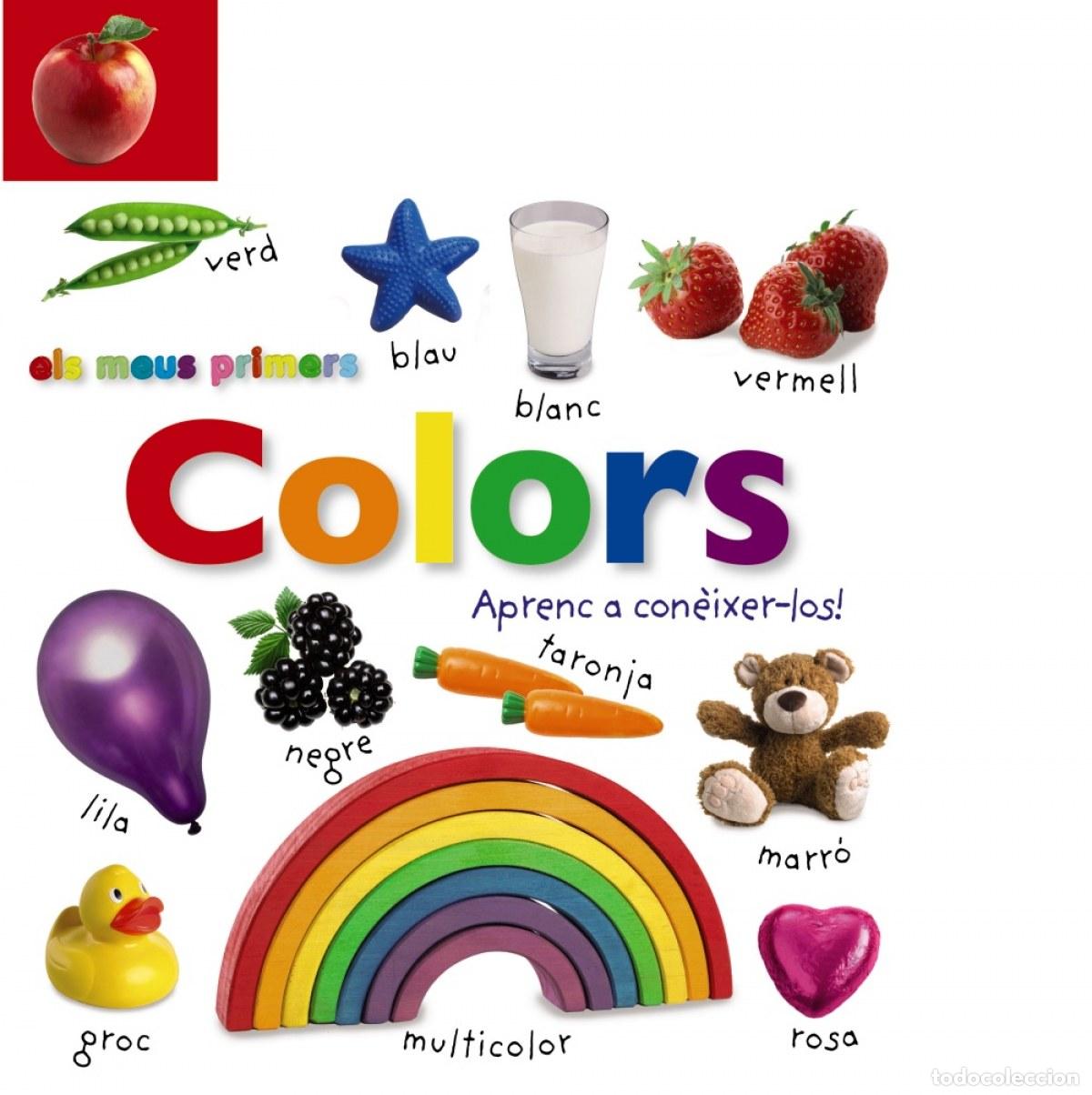 Livres: ELS MEUS PRIMERS COLORS. APRENC A CON&Egrave;IXER-LOS! - VV AA