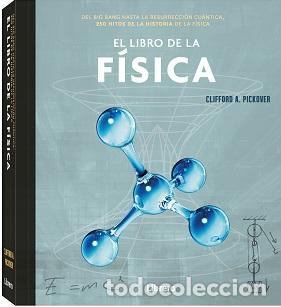 Livres: LIBRO DE LA FISICA, EL - A PICKOVER, CLIFFORD