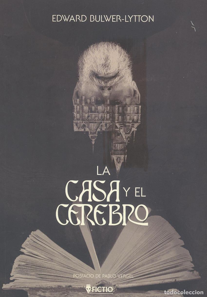 Livres: LA CASA Y EL CEREBRO - Bulwer Lytton, Edward