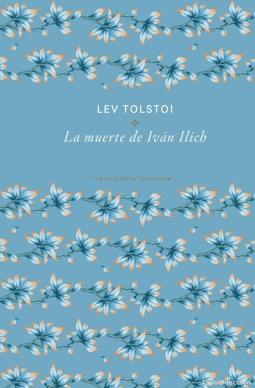 Libros: LA MUERTE DE IV&Aacute;N ILICH - Lev Tolst&oacute;i