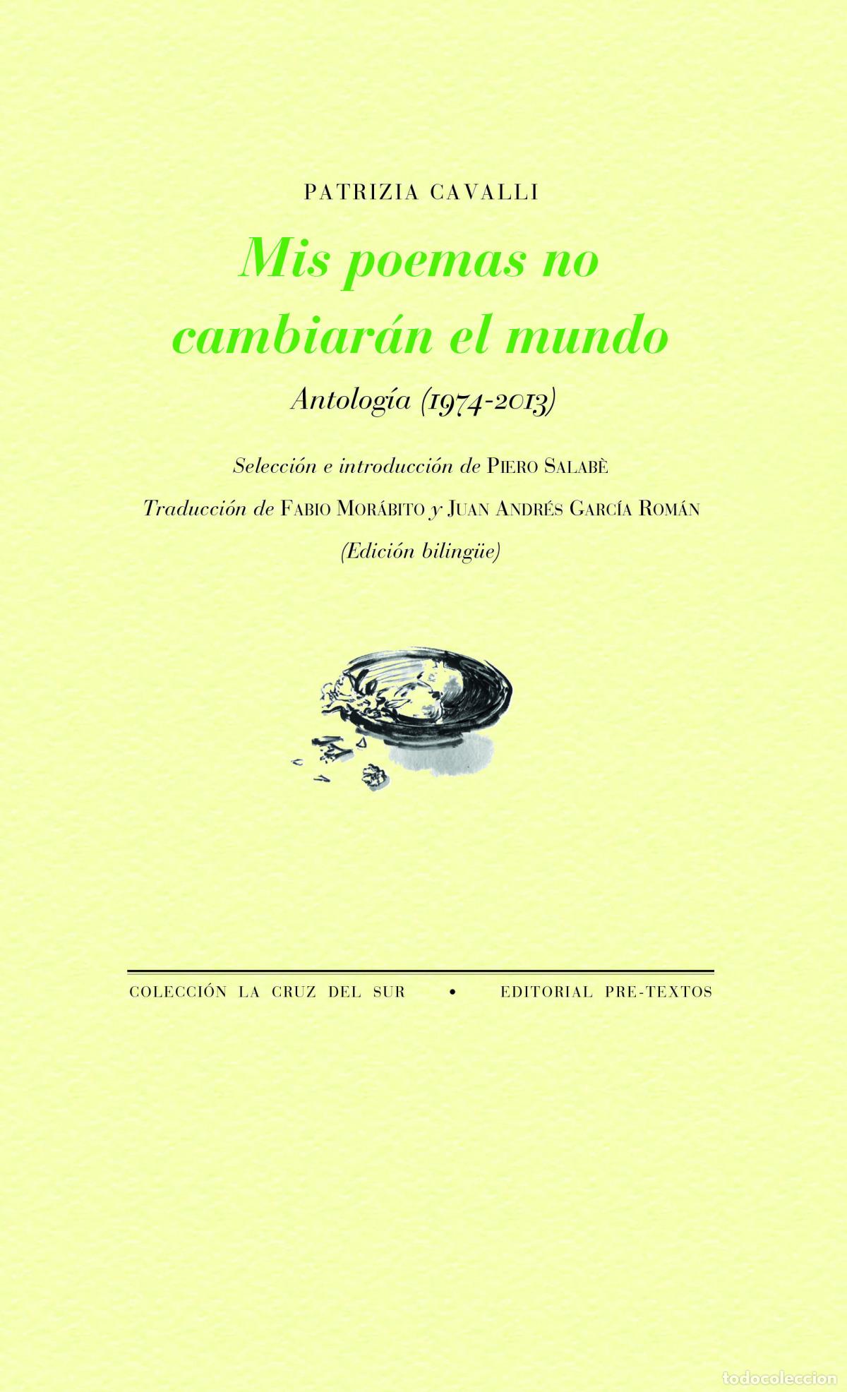 Libros: MIS POEMAS NO CAMBIAR&Aacute;N EL MUNDO - Cavalli, Patrizia