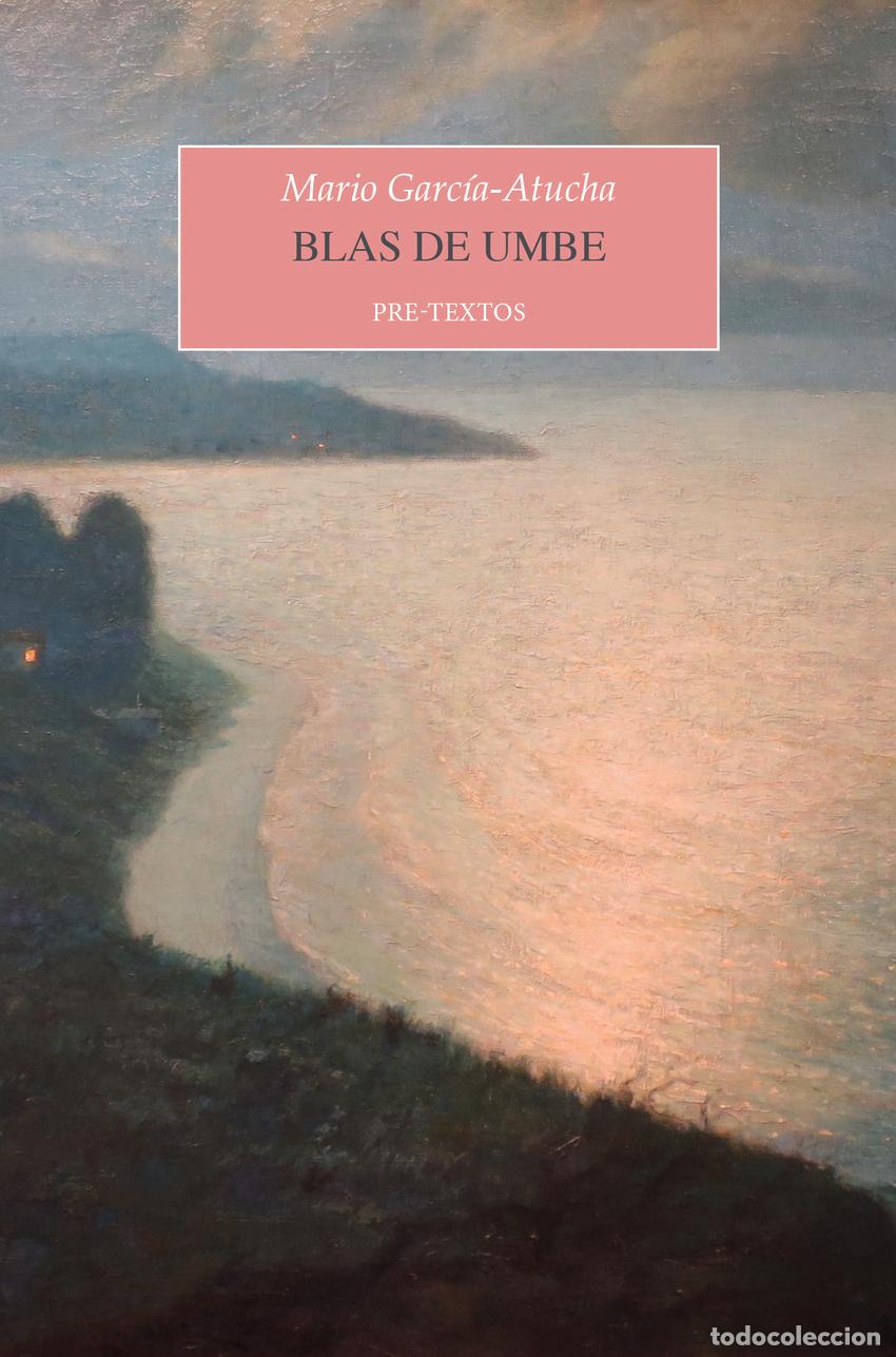 Libros: BLAS DE UMBE - Garc&iacute;a Atucha, Mario