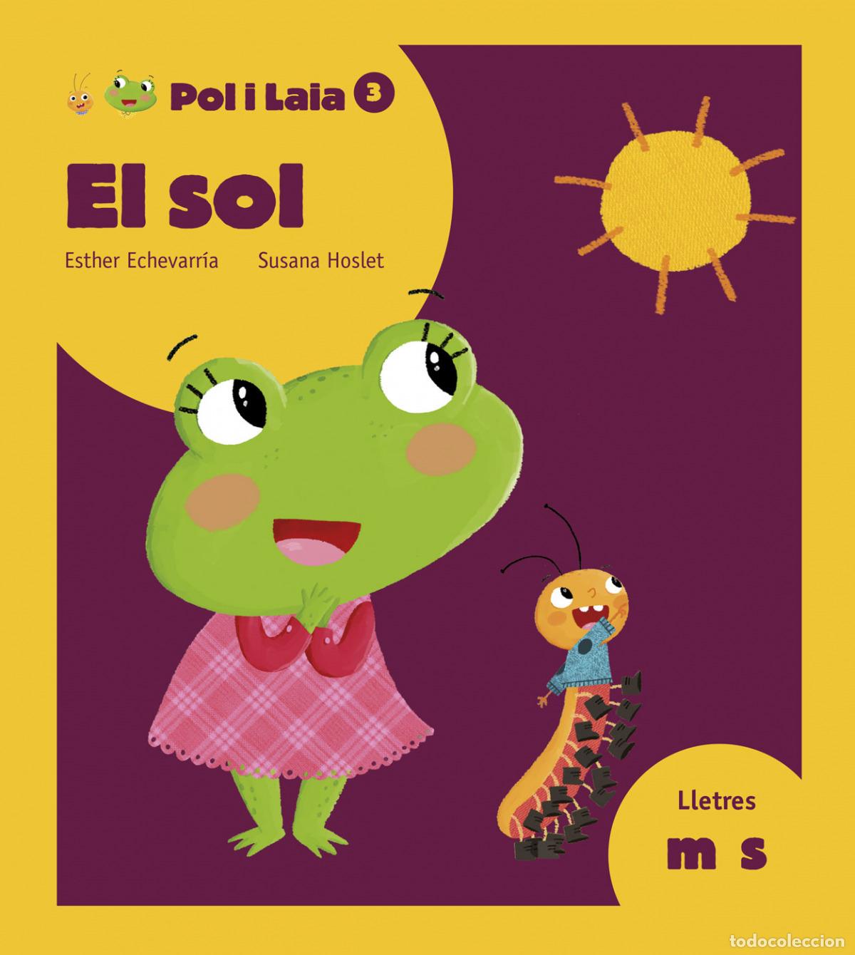 Libros: EL SOL (M, S) - Edad de interes: a partir de 3 anos