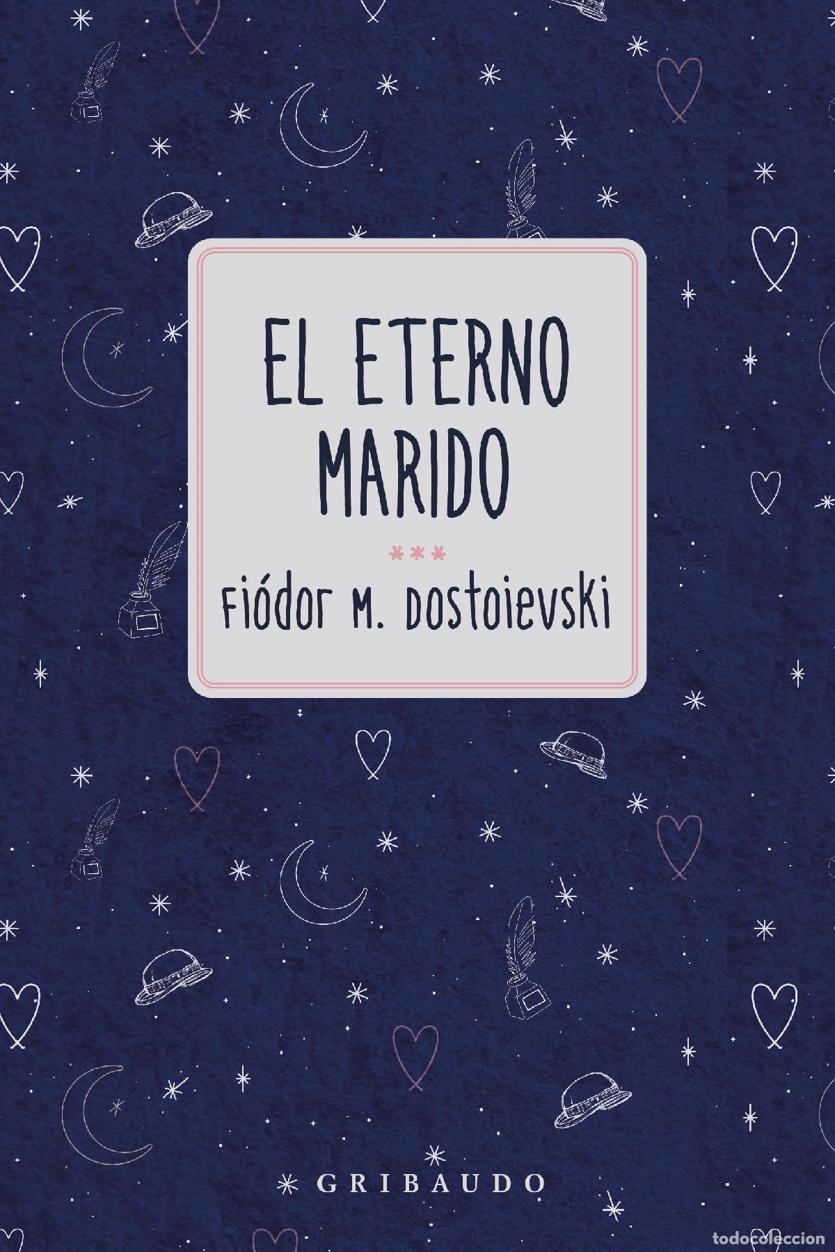 Libros: EL ETERNO MARIDO - Fiodor Dostoievski