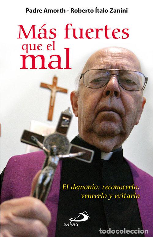 Livres: MAS FUERTES QUE EL MAL - AMORTH, GABRIEL