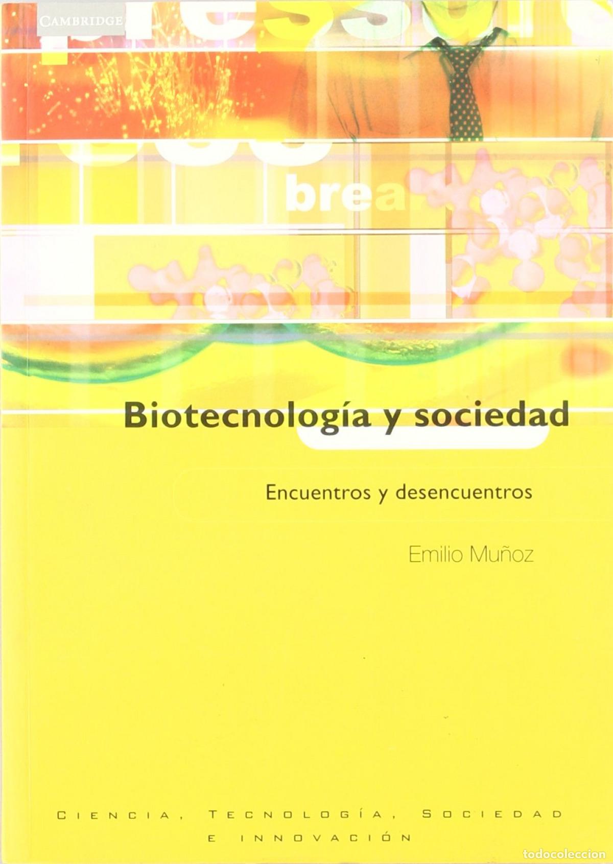 Livres: BIOTECNOLOG&Iacute;A Y SOCIEDAD - MU&ETH;OZ