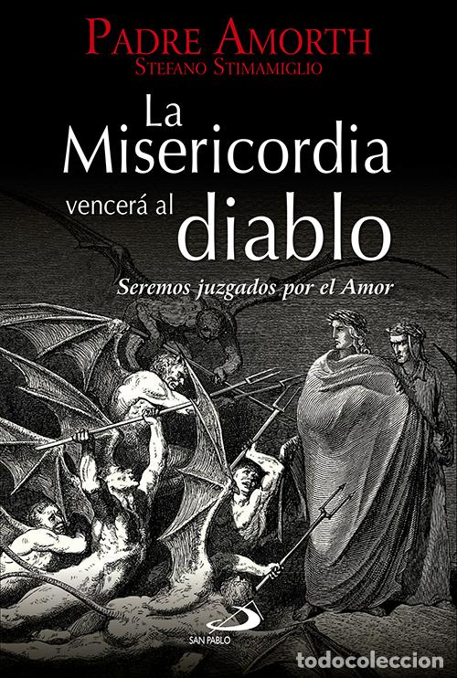 Livres: LA MISERICORDIA VENCER&Aacute; AL DIABLO - Stimamiglio, Stefano