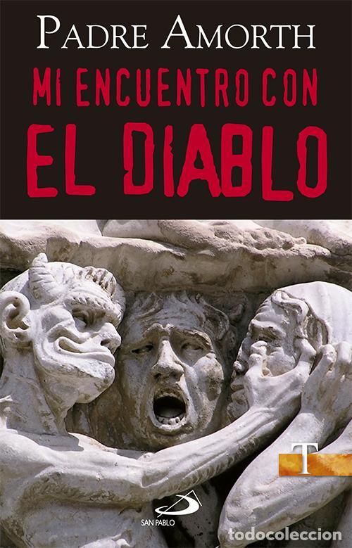 Livres: MI ENCUENTRO CON EL DIABLO - Amorth, Gabriele