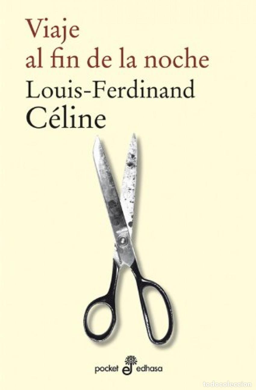 Libros: VIAJE AL FIN DE LA NOCHE (BOLSILLO) - Celine, Louis Ferdinand