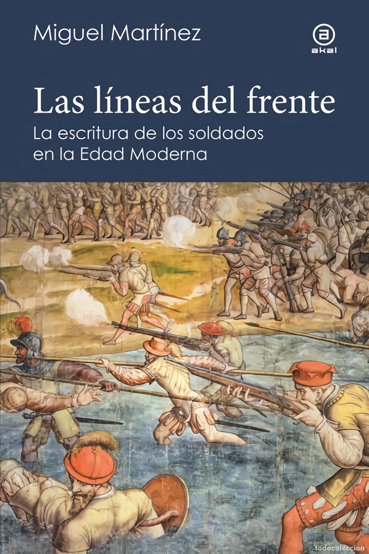 Libros: LAS LINEAS DEL FRENTE - MARTINEZ, MIGUEL