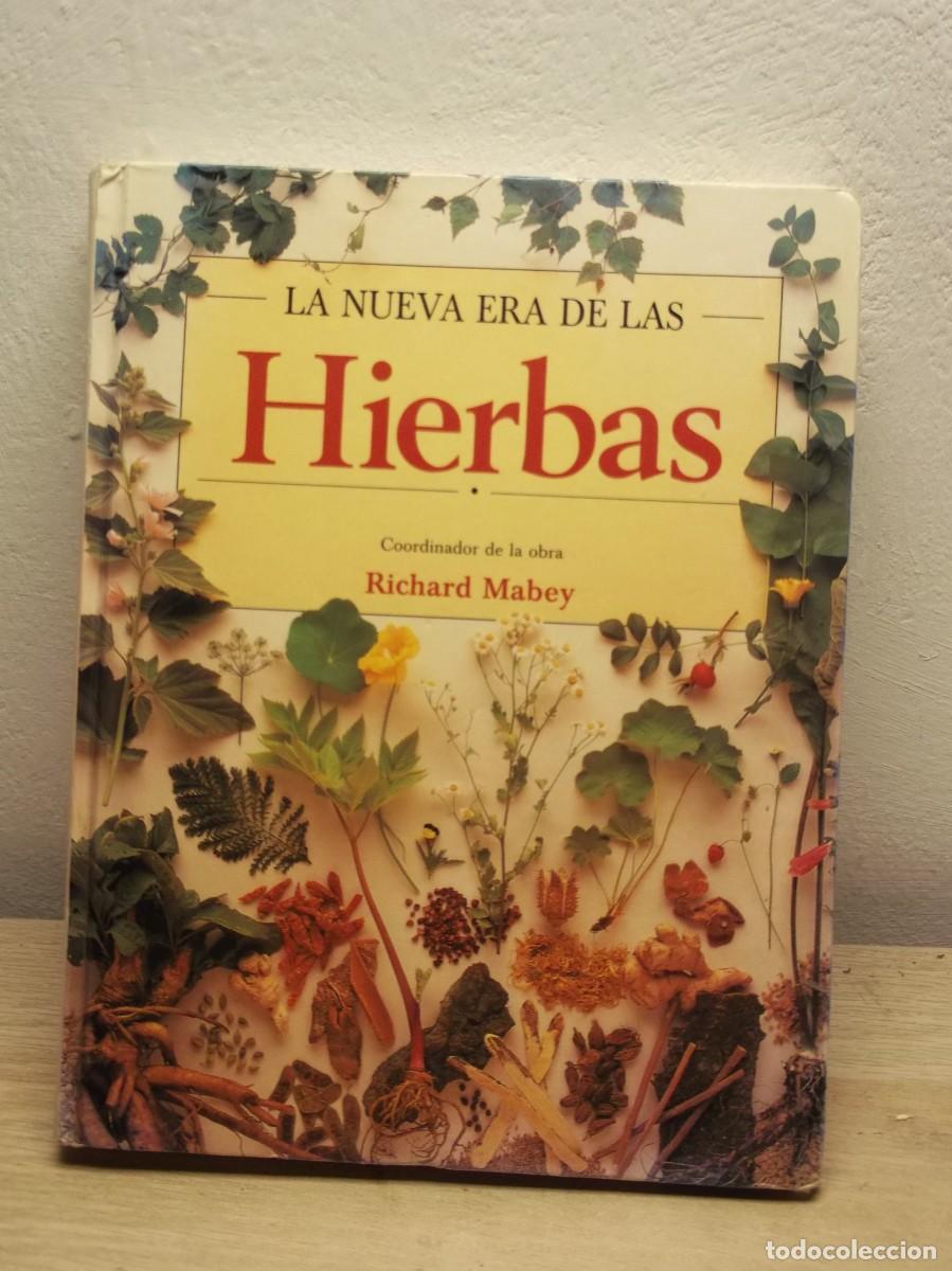 Libros: La nueva era de las hierbas (Mundo vegetal) de Mabey Richard