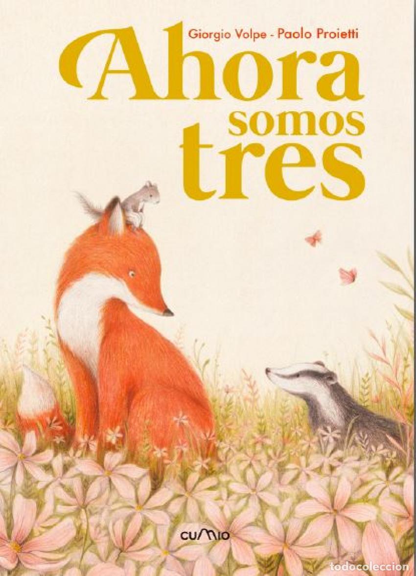 Libros: AHORA SOMOS TRES - VOLPE, GIORGIO