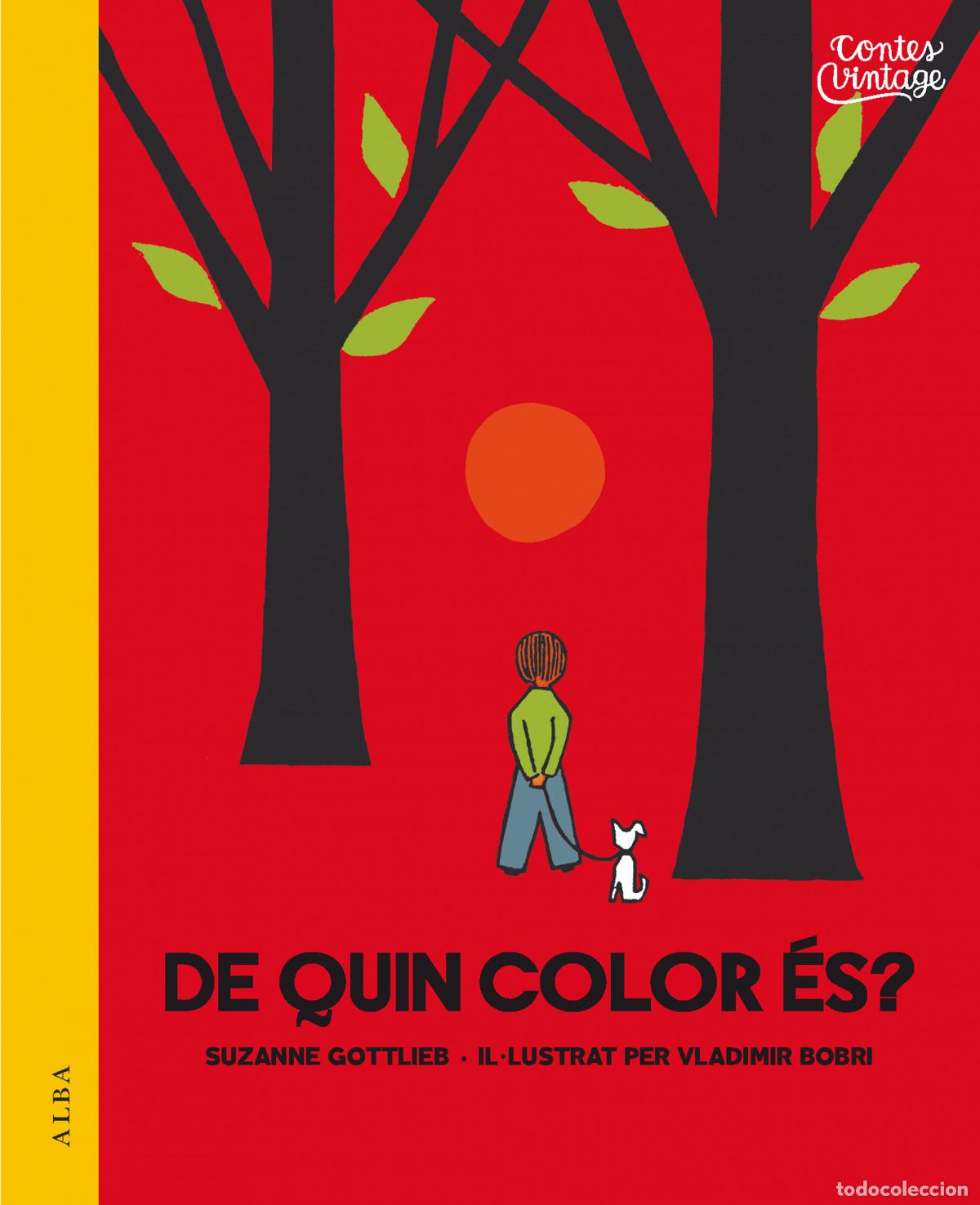 Libros: DE QUIN COLOR &Eacute;S? - Gottlieb, Suzanne