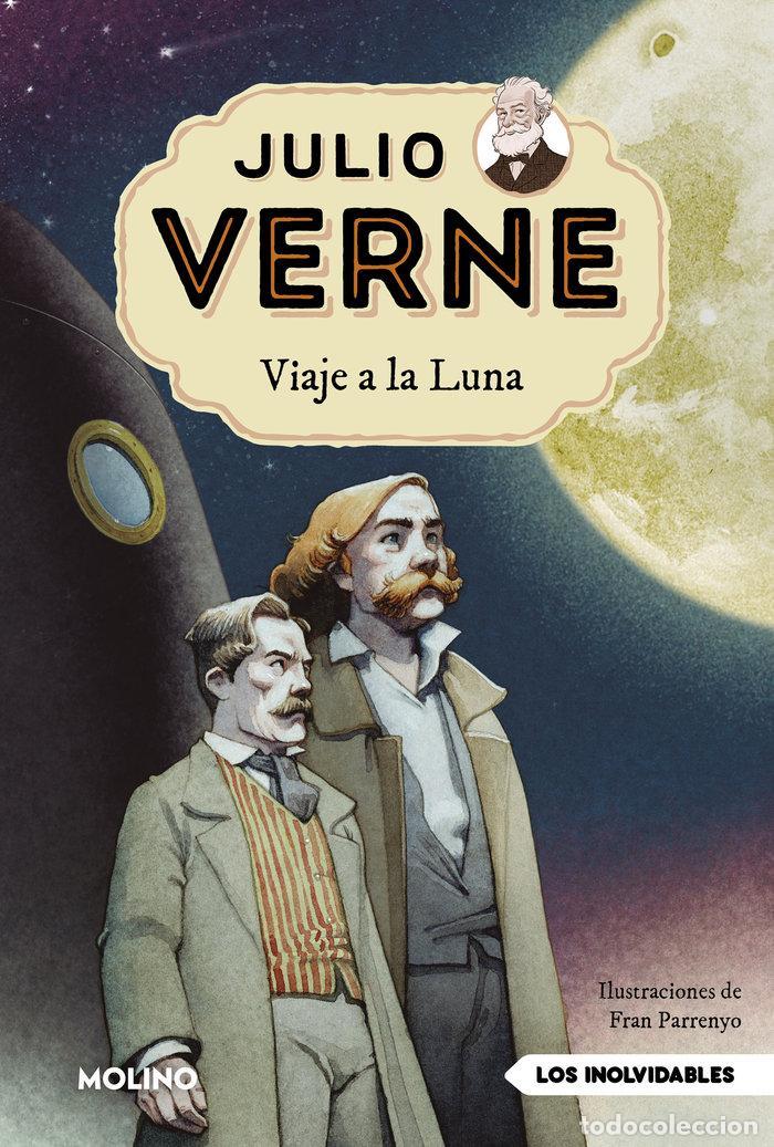 Libros: JULIO VERNE VIAJE A LA LUNA EDICION ACTUALIZADA ILUSTRADA - VERNE, JULIO