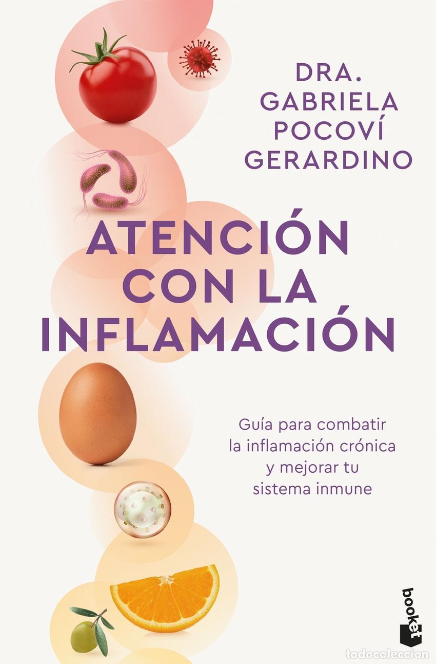 Livros: ATENCI&Oacute;N CON LA INFLAMACI&Oacute;N - Dra Gabriela Pocov&iacute; Gerardino
