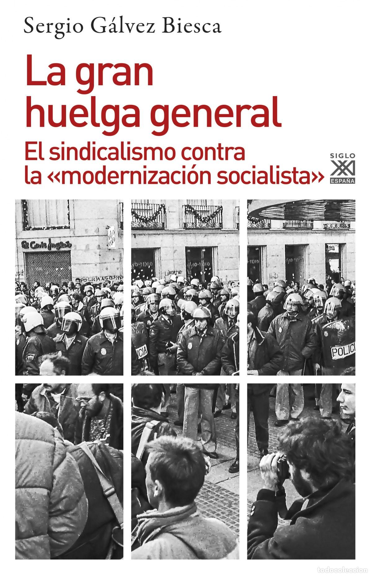 Livros: GRAN HUELGA GENERAL, LA - G&aacute;lvez, Sergio