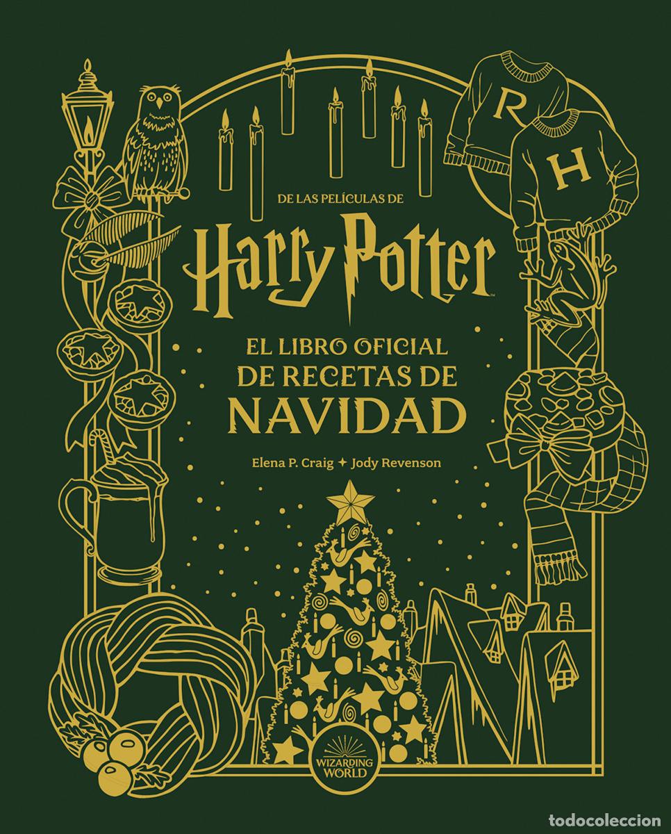 Libros: HARRY POTTER: EL LIBRO OFICIAL DE RECETAS DE NAVIDAD - Revenson, Jody