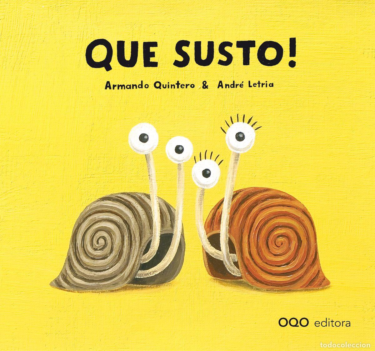 Libros: QUE SUSTO! - Quintero Laplume, Armando