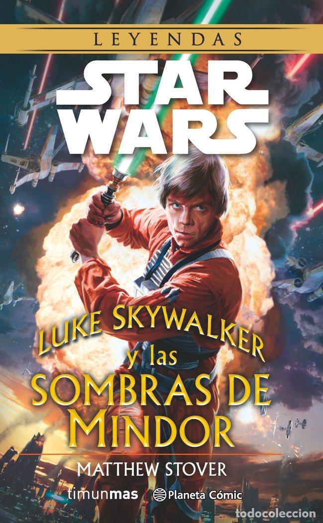 Libros: STAR WARS LUKE SKYWALKER Y LAS SOMBRAS DE MINDOR - STOVER, MATTHEW