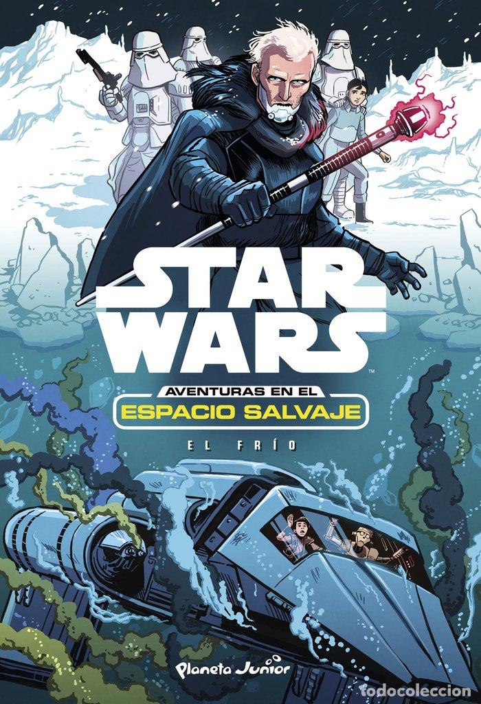 Libros: STAR WARS AVENTURAS EN EL ESPACIO SALVAJE EL FRIO - AA.VV