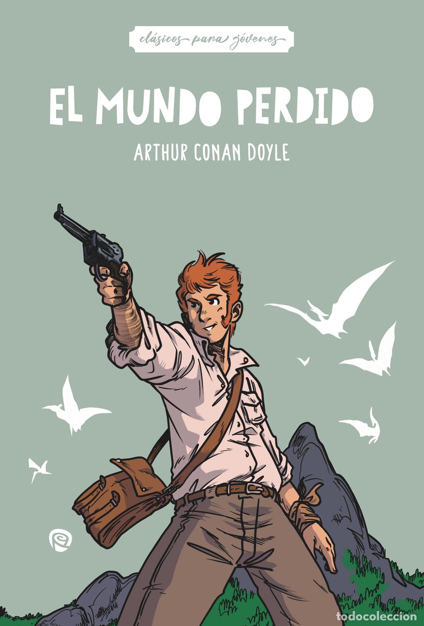 Libros: EL MUNDO PERDIDO - Athur Conan Doyle