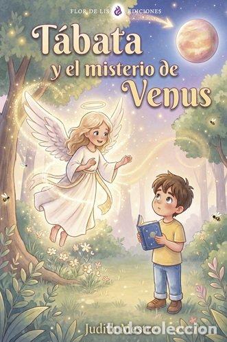 Libros: TABATA Y EL MISTERIO DE VENUS - JUDITH MESTRE