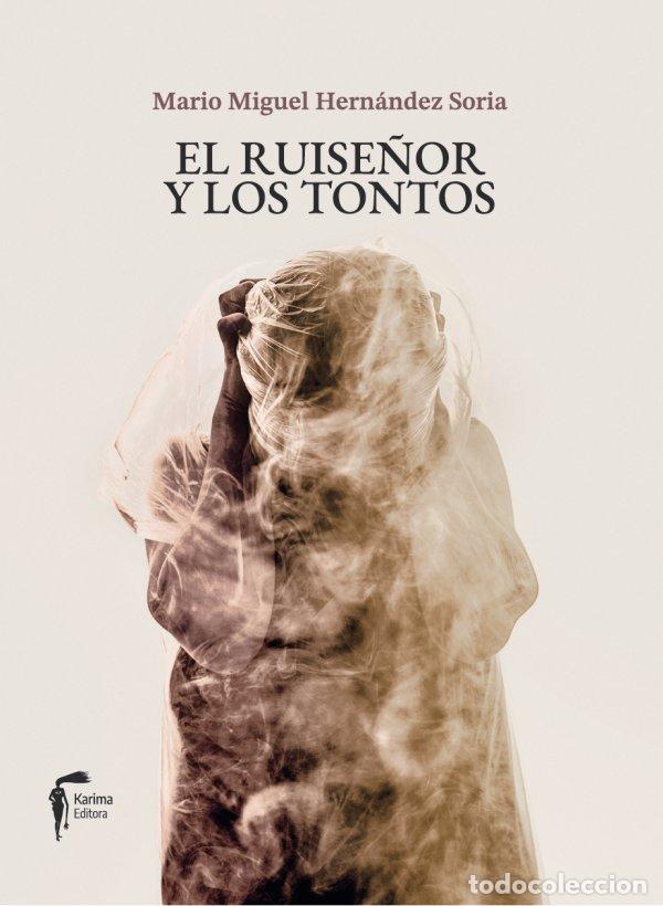 Libros: EL RUISE&Ntilde;OR Y LOS TONTOS - HERNANDEZ SORIA, MARIO MIGUEL