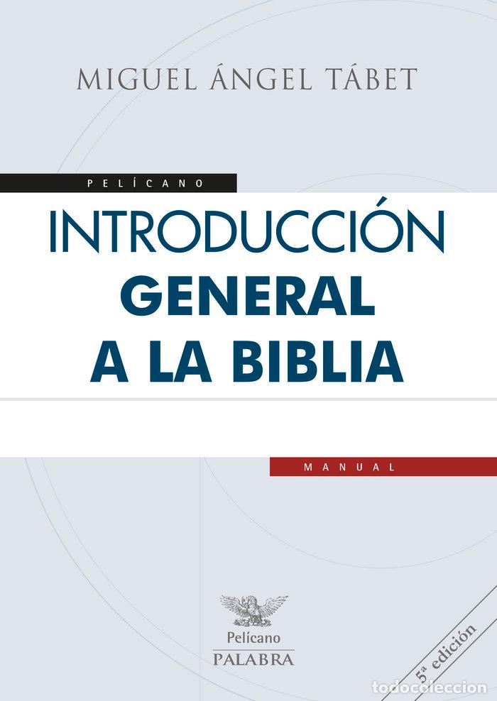 Libros: INTRODUCCION GENERAL A LA BIBLIA - TABET, MIGUEL &Aacute;NGEL