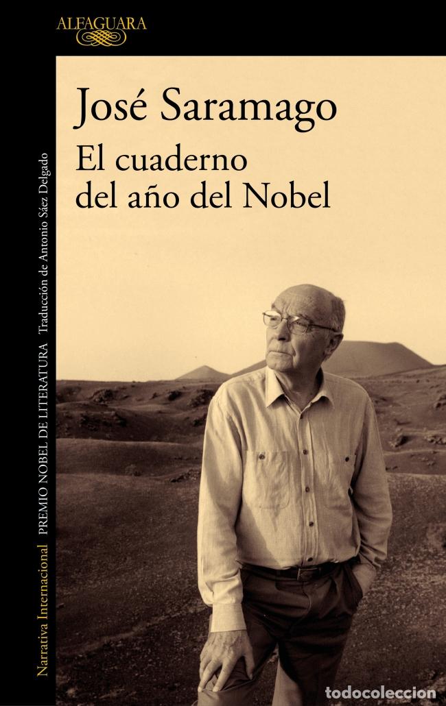 Libros: EL CUADERNO DEL A&Ntilde;O DEL NOBEL - Saramago, Jose